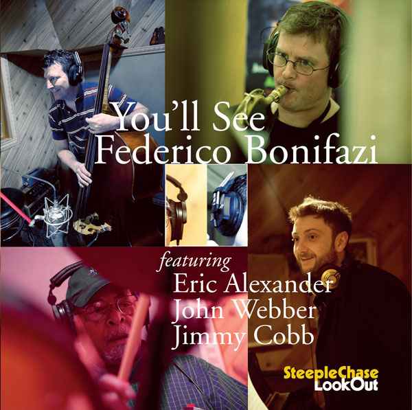 “You’ll See” il nuovo album del pianista jazz Federico Bonifazi registrato negli Stati Uniti con Jimmy Cobb