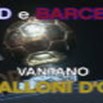 Il Clásico - La storica battaglia per il Pallone d'Oro