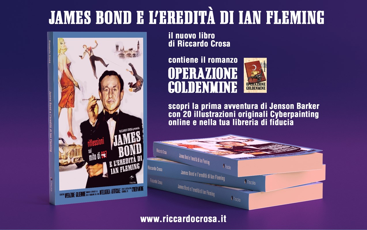 James Bond e Ian Fleming protagonisti del nuovo libro di Riccardo Crosa